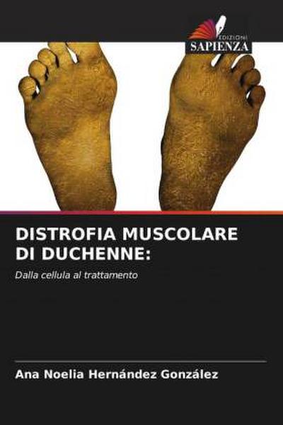DISTROFIA MUSCOLARE DI DUCHENNE: