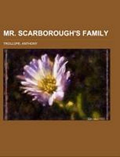 Mr. Scarborough’s Family