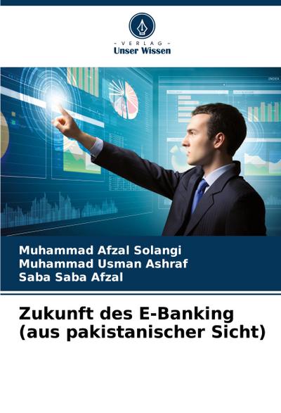 Zukunft des E-Banking (aus pakistanischer Sicht)