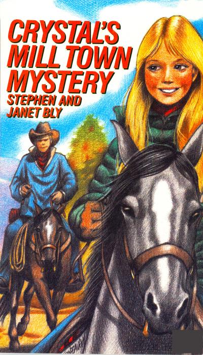 Crystal’s Mill Town Mystery (Crystal Blake Adventures, #4)