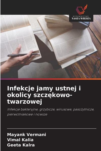 Infekcje jamy ustnej i okolicy szcz¿kowo-twarzowej