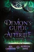 A Demon’s Guide to the Afterlife