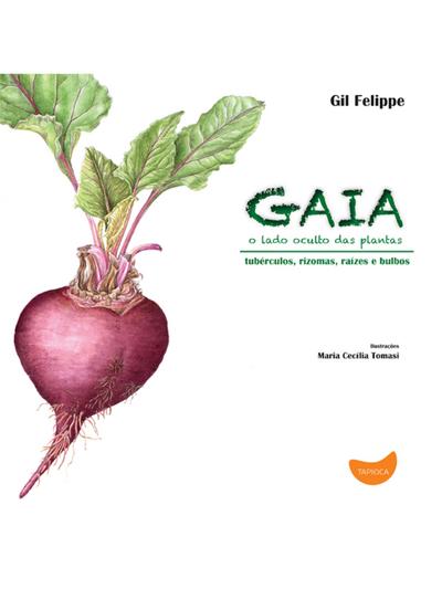 Gaia, o lado oculto das plantas