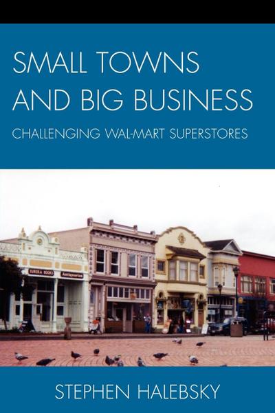 Small Towns and Big Business