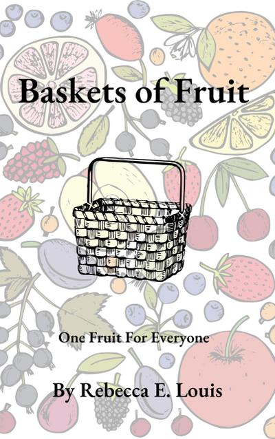 Baskets of Fruit