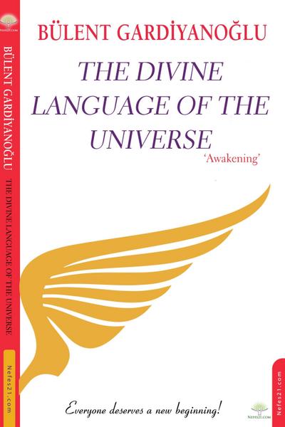 Divine Language Of The Universe ’’The Awakening’’