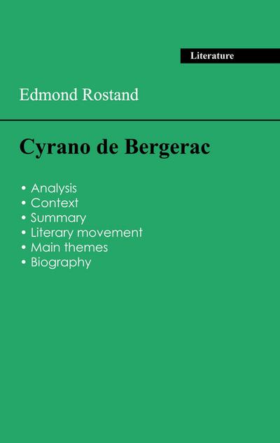 Succeed all your 2026 exams: Analysis of the play of Edmond Rostand’s Cyrano de Bergerac