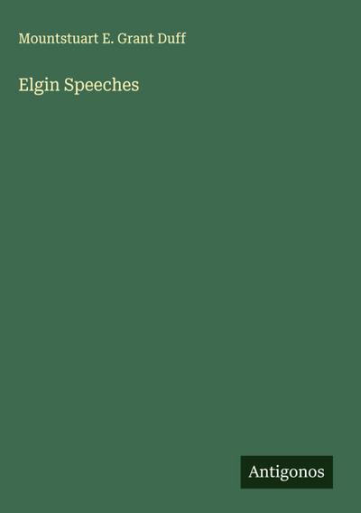 Elgin Speeches