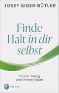 Finde Halt in dir selbst