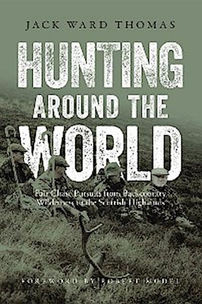 Hunting Around the World