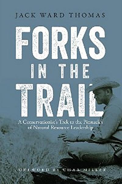 Forks in the Trail