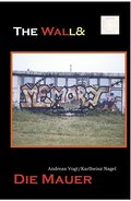 the wall&die mauer: Unteilbares Deutschland
