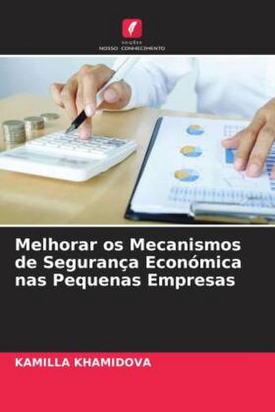Melhorar os Mecanismos de Segurança Económica nas Pequenas Empresas