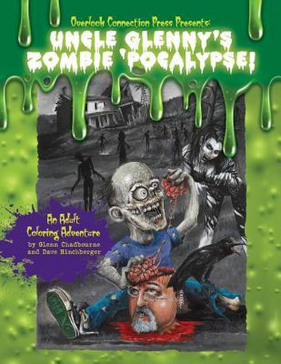 Uncle Glenny’s Zombie ’pocalypse - An Adult Coloring Adventure Paperback