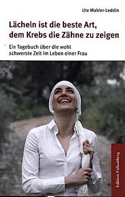 Lächeln ist die beste Art, dem Krebs die Zähne zu zeigen