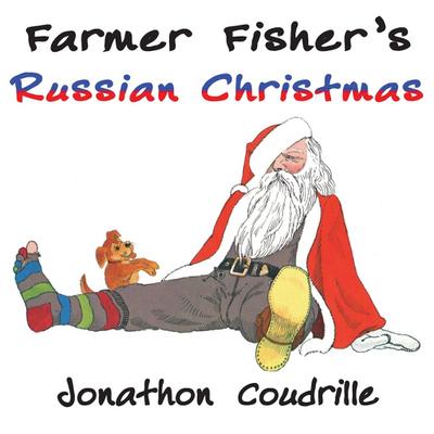 Farmer Fisher’s Russian Christmas