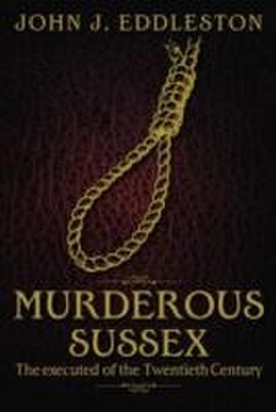 Murderous Sussex