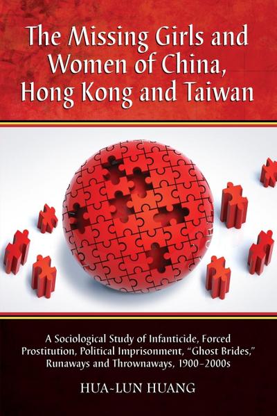The Missing Girls and Women of China, Hong Kong and Taiwan