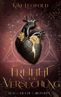 Freiheit und Versuchung - Black Heart Chroniken 1
