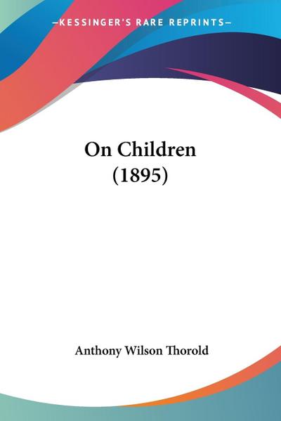 On Children (1895)