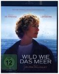 Wild wie das Meer