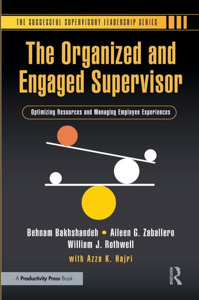 The Organized and Engaged Supervisor