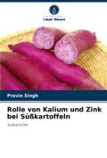 Rolle von Kalium und Zink bei Süßkartoffeln