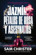 Jazmín, pétalos de rosa y asesinatos