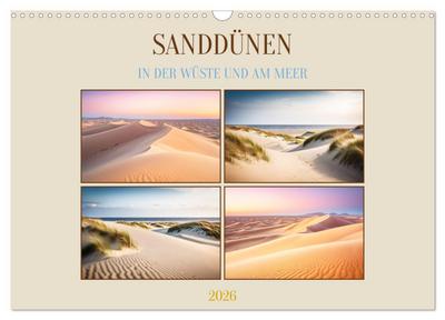 Sanddünen In der Wüste und am Meer (Wandkalender 2026 DIN A3 quer), CALVENDO Monatskalender
