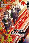 A Second Goodbye to You 04