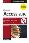 Access 2016 - Das Handbuch (Für Access 2007 bis 20
