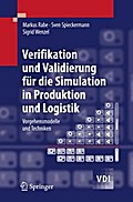 Verifikation und Validierung für die Simulation in Produktion und Logistik