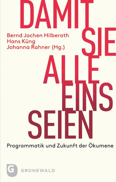 Damit Sie alle eins seien