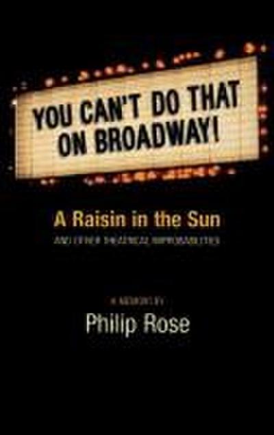 You Can’t Do That on Broadway!