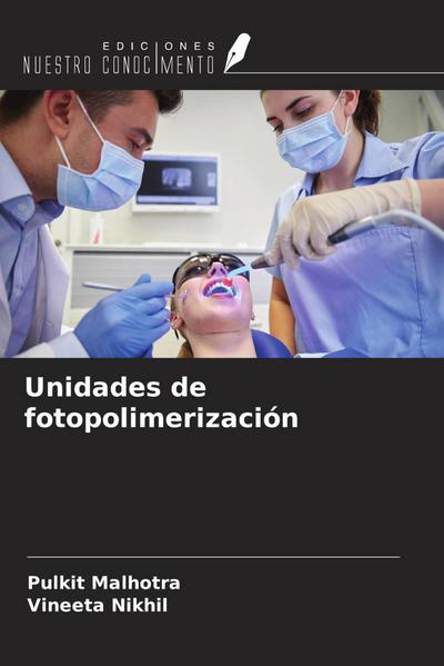 Unidades de fotopolimerización