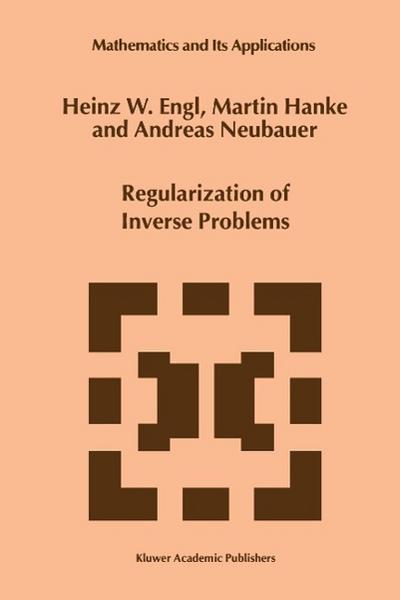 Regularization of Inverse Problems