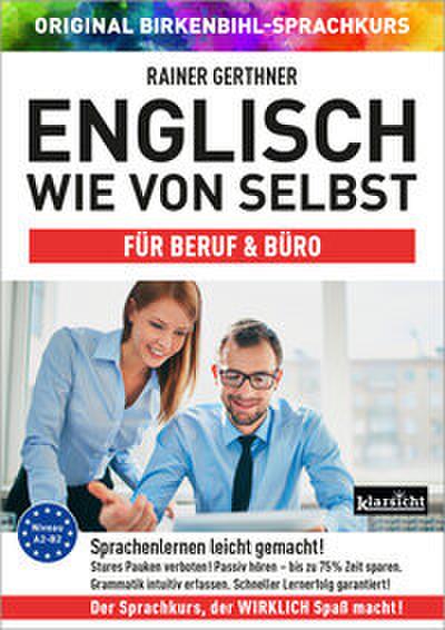Englisch wie von selbst für Beruf & Büro (ORIGINAL BIRKENBIHL)