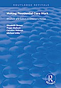 Making Residential Care Work