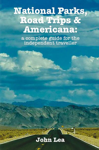 National Parks, Road Trips and Americana