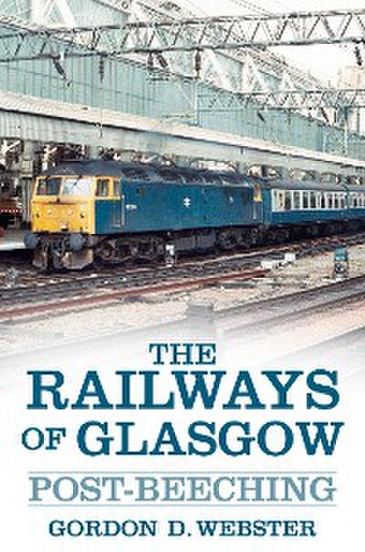 The Railways of Glasgow
