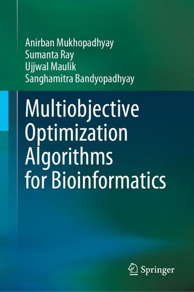 Multiobjective Optimization Algorithms for Bioinformatics