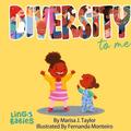 DIVERSITY to me