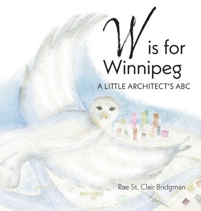 W is for Winnipeg