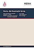 Hurra, die Feuerwehr ist da