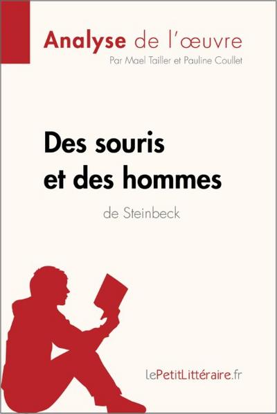 Des souris et des hommes de John Steinbeck (Analyse de l’oeuvre)