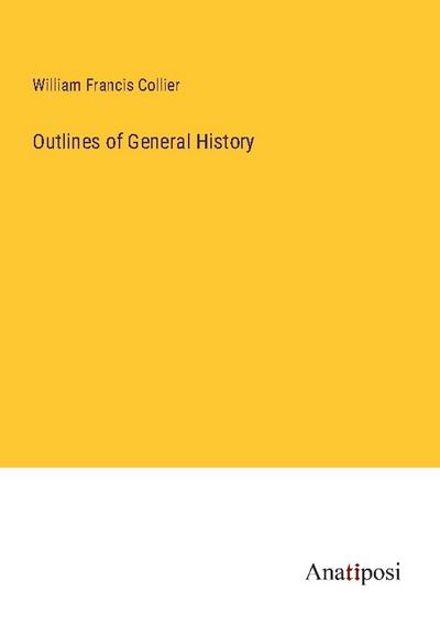 Outlines of General History