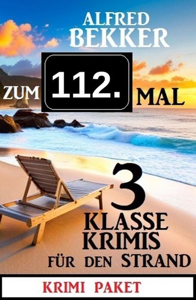 Zum 112. Mal 3 klasse Krimis für den Strand