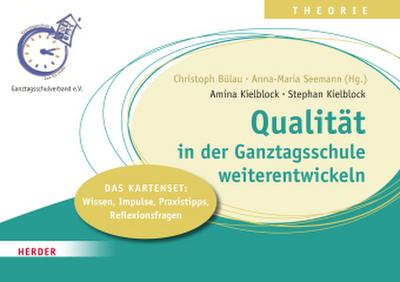 Qualität im Ganztag weiterentwickeln