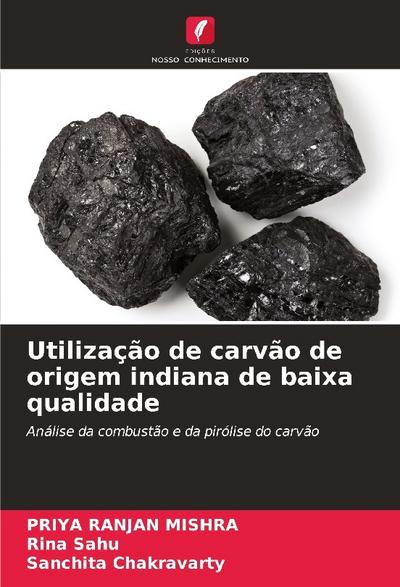 Utilização de carvão de origem indiana de baixa qualidade