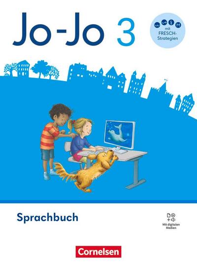 Jo-Jo Sprachbuch 3. Schuljahr - Allgemeine Ausgabe 2024 - Sprachbuch mit FRESCH-Karte, Lernspurenheft und digitalen Medien